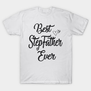 Best stepfather ever T-Shirt